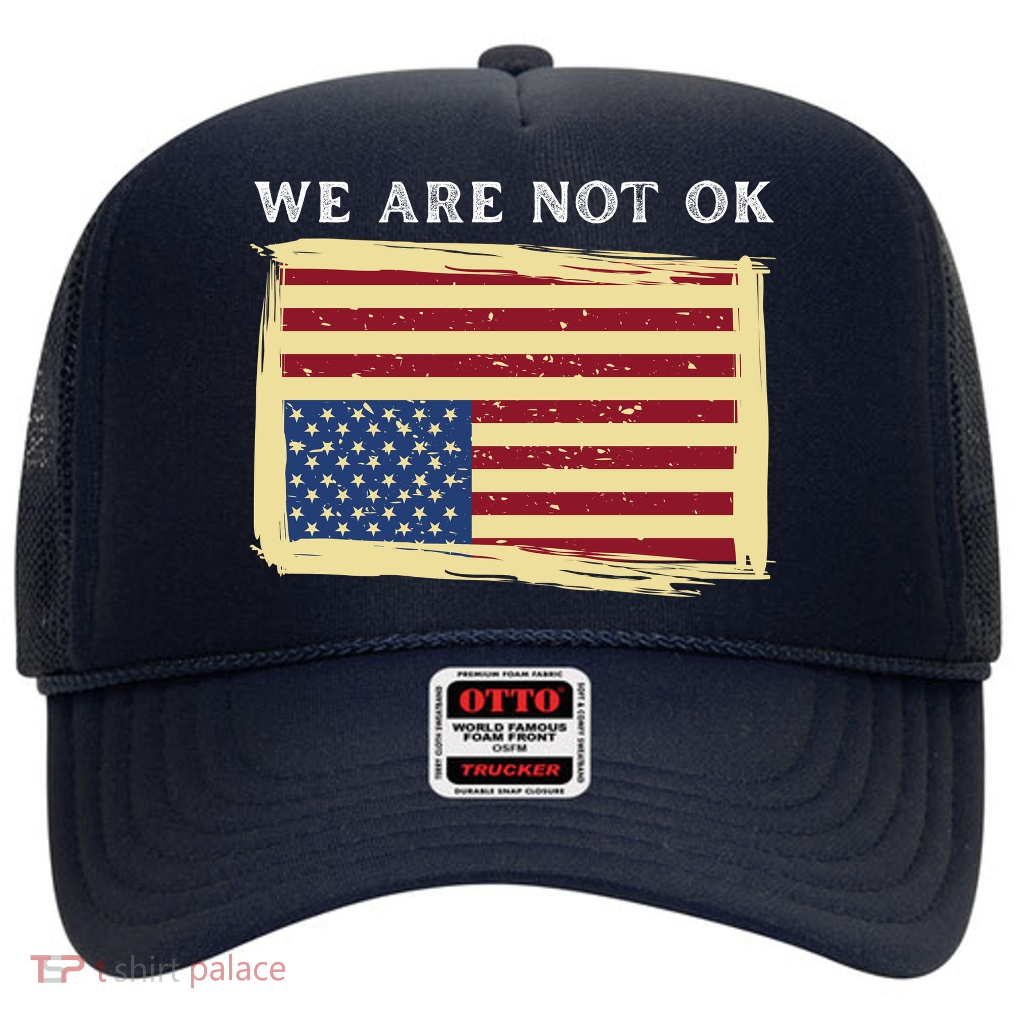 We Are Not Ok Upside Down USA Flag In Distress Hat