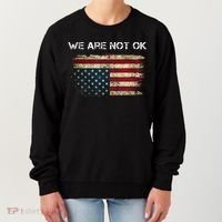 We Are Not Ok Usa Flag Upside Down Women's Sweatshirt thumb 0