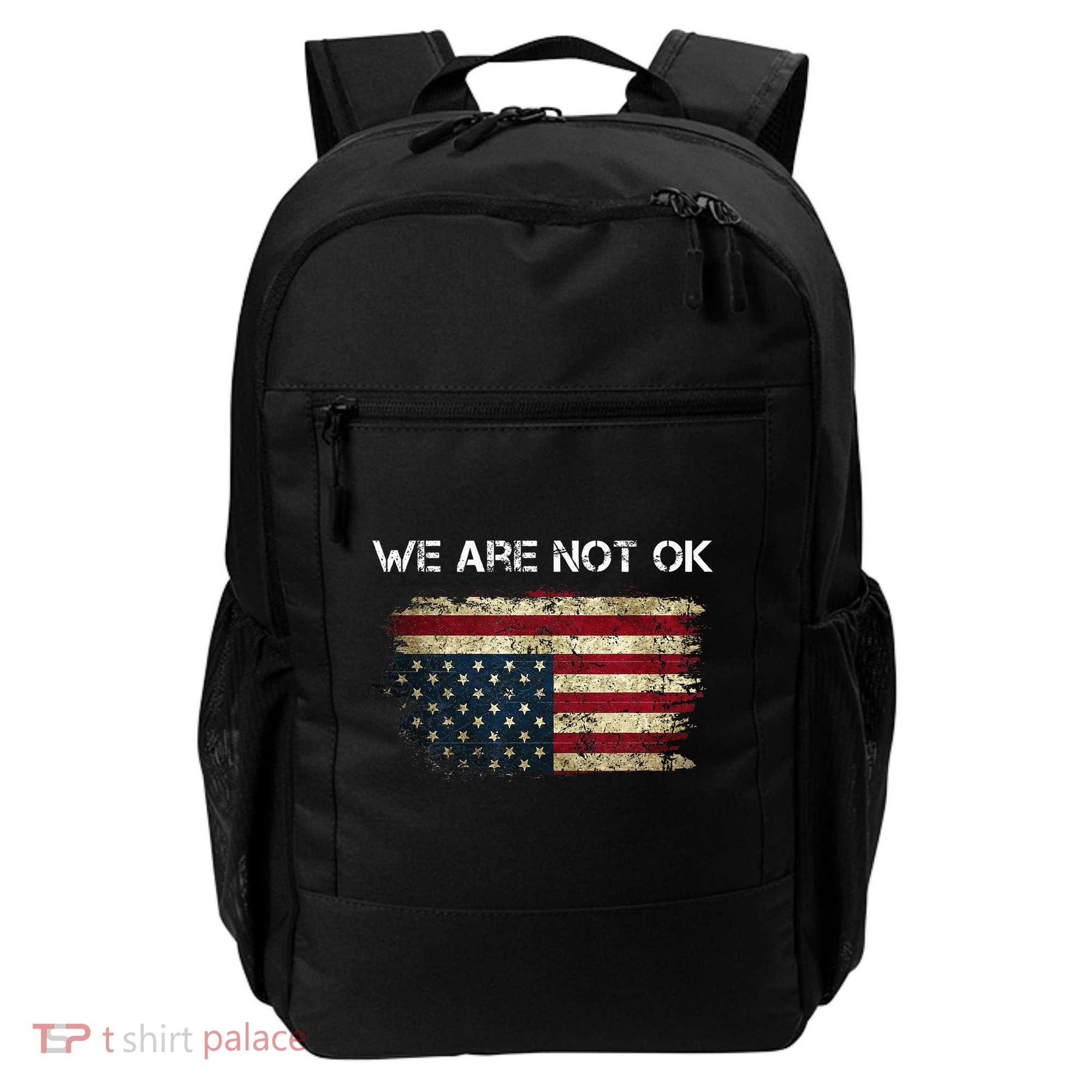 We Are Not Ok Usa Flag Upside Down Backpack