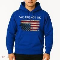 We Are Not Ok Usa Flag Upside Down Hoodie thumb 2