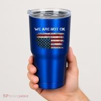 We Are Not Ok Usa Flag Upside Down Tumbler thumb 2