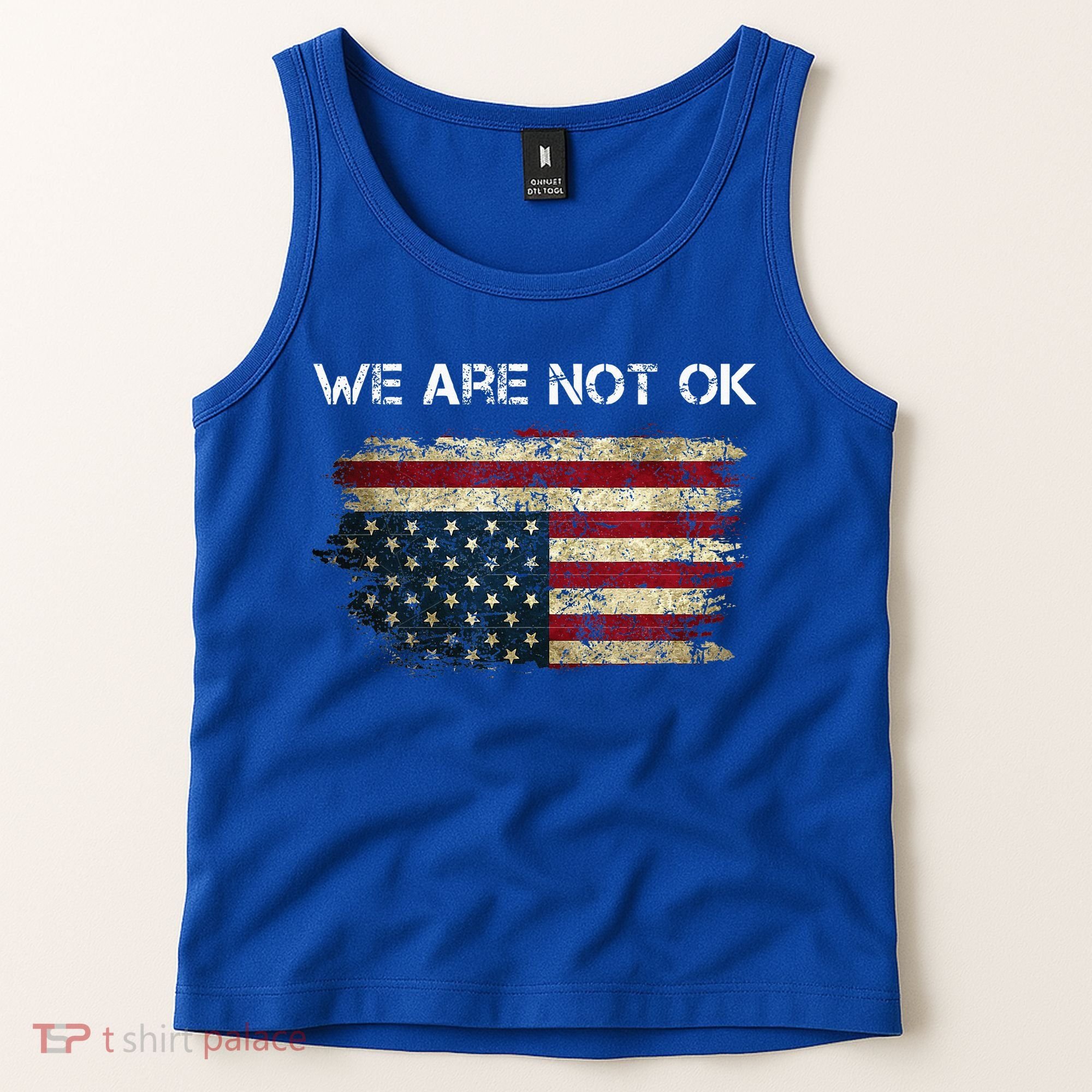 We Are Not Ok Usa Flag Upside Down Tank Top