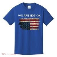 We Are Not Ok Usa Flag Upside Down Kids T-Shirt thumb 0
