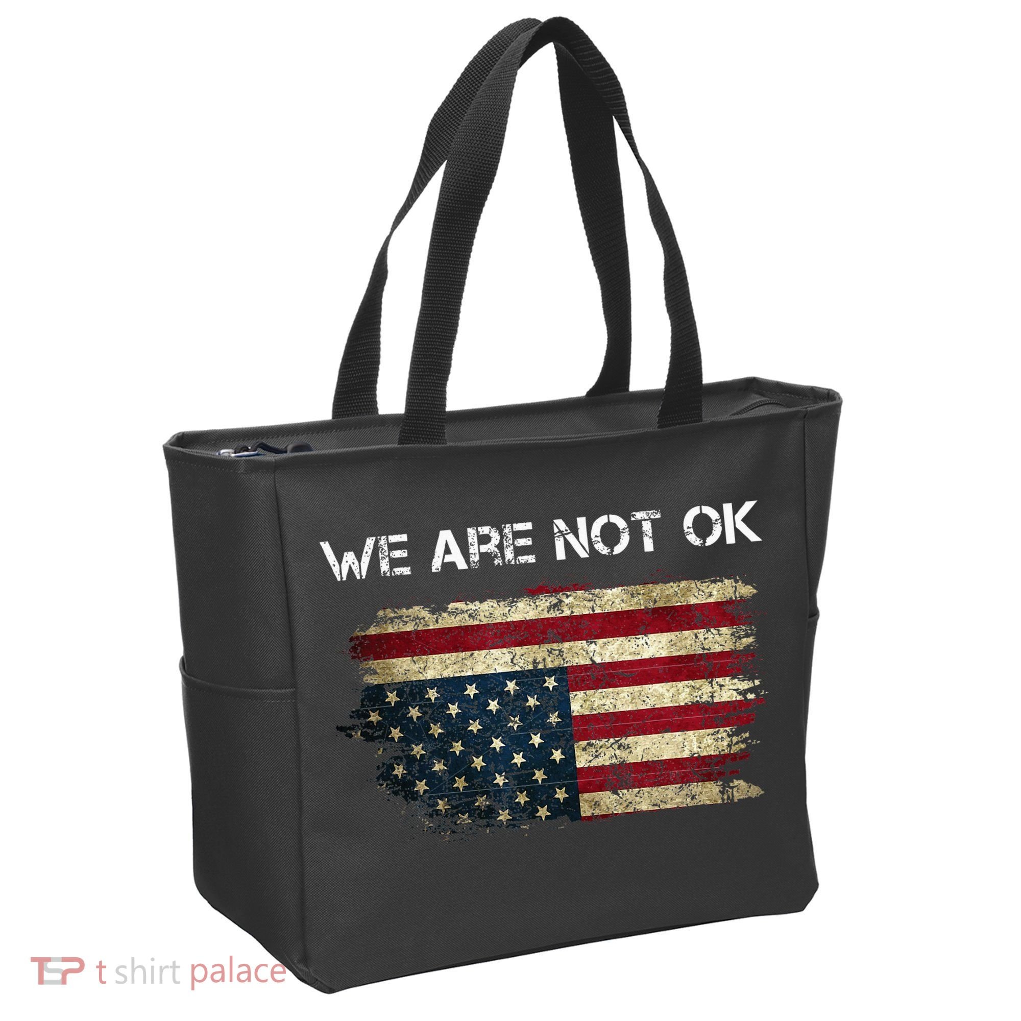 We Are Not Ok Usa Flag Upside Down Tote Bag