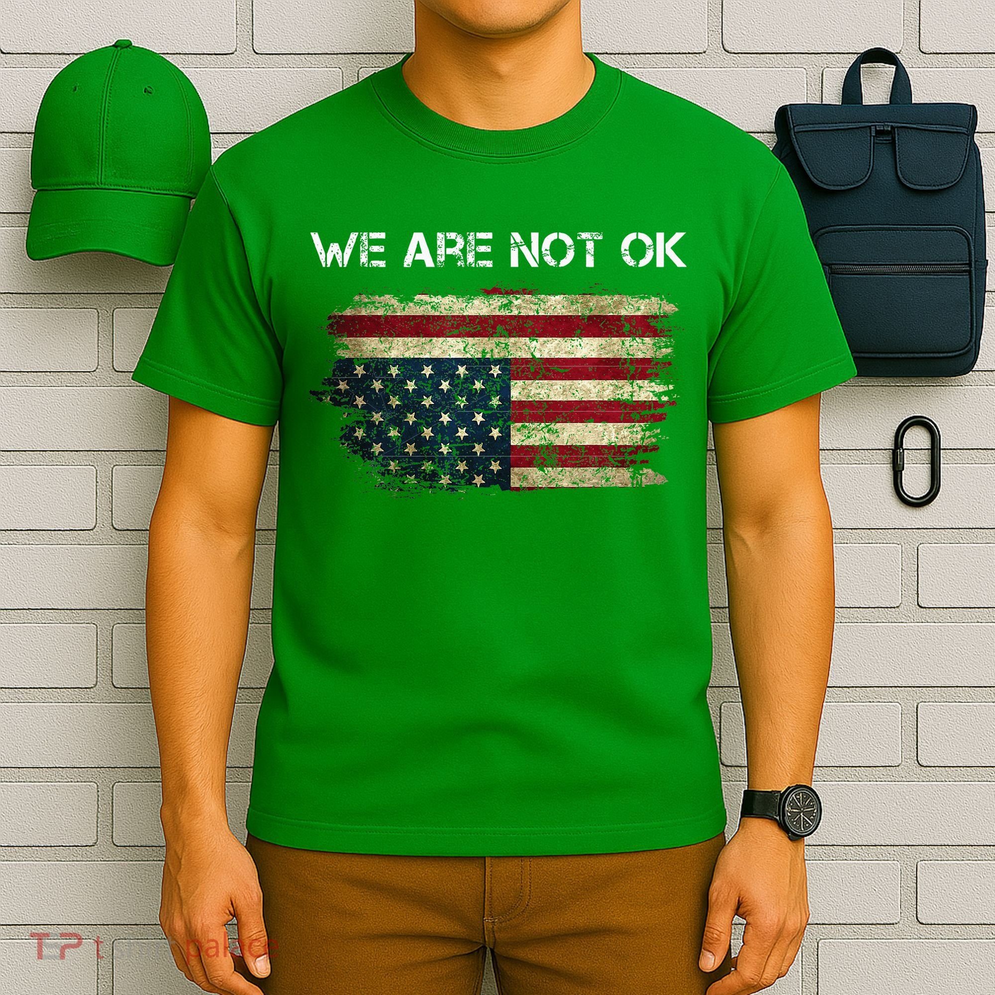 We Are Not Ok Usa Flag Upside Down T-Shirt