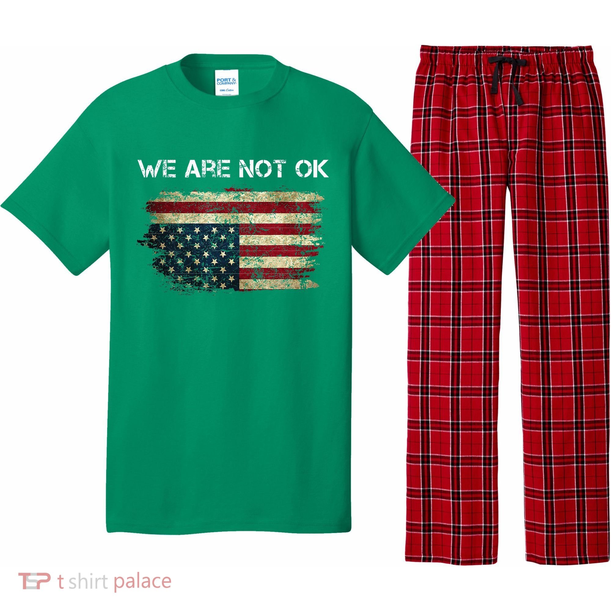 We Are Not Ok Usa Flag Upside Down Pajama Set