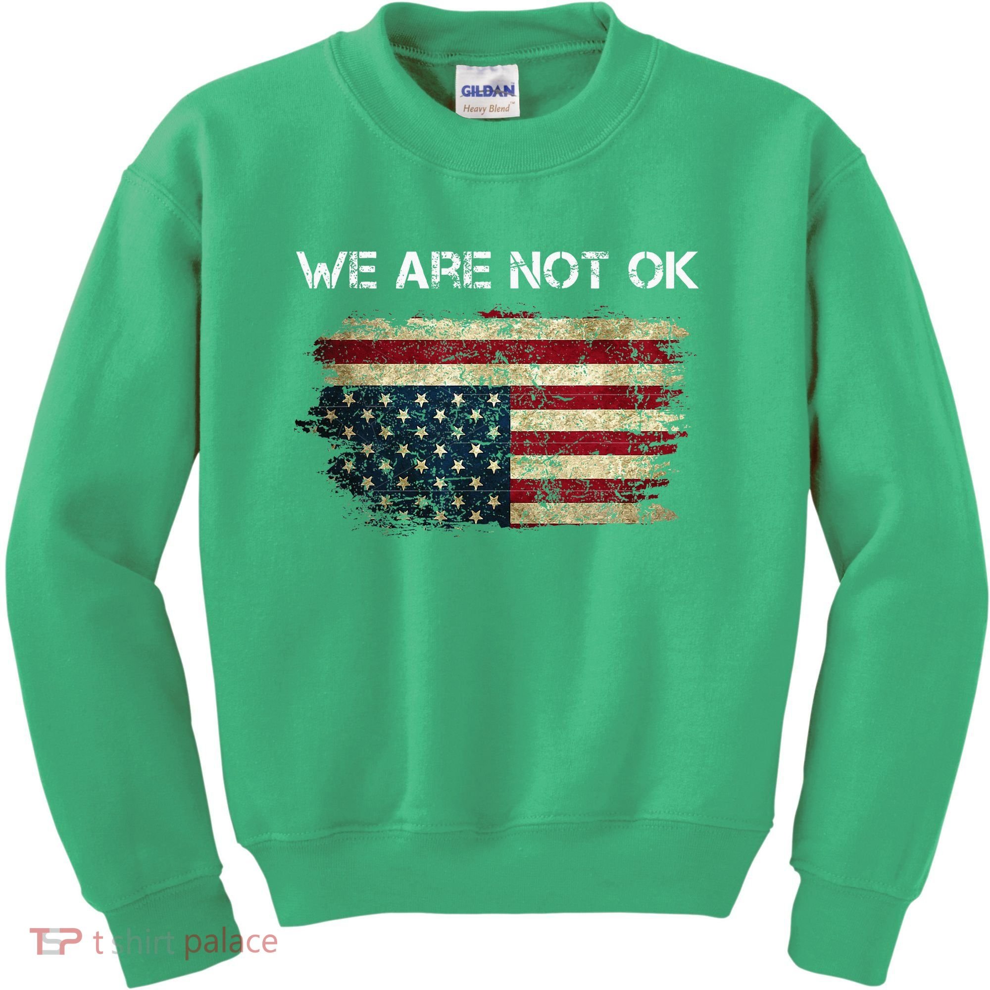 We Are Not Ok Usa Flag Upside Down Kids Sweatshirt