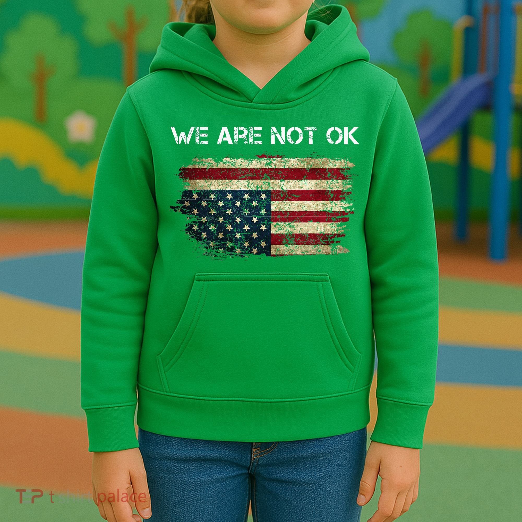 We Are Not Ok Usa Flag Upside Down Kids Hoodie