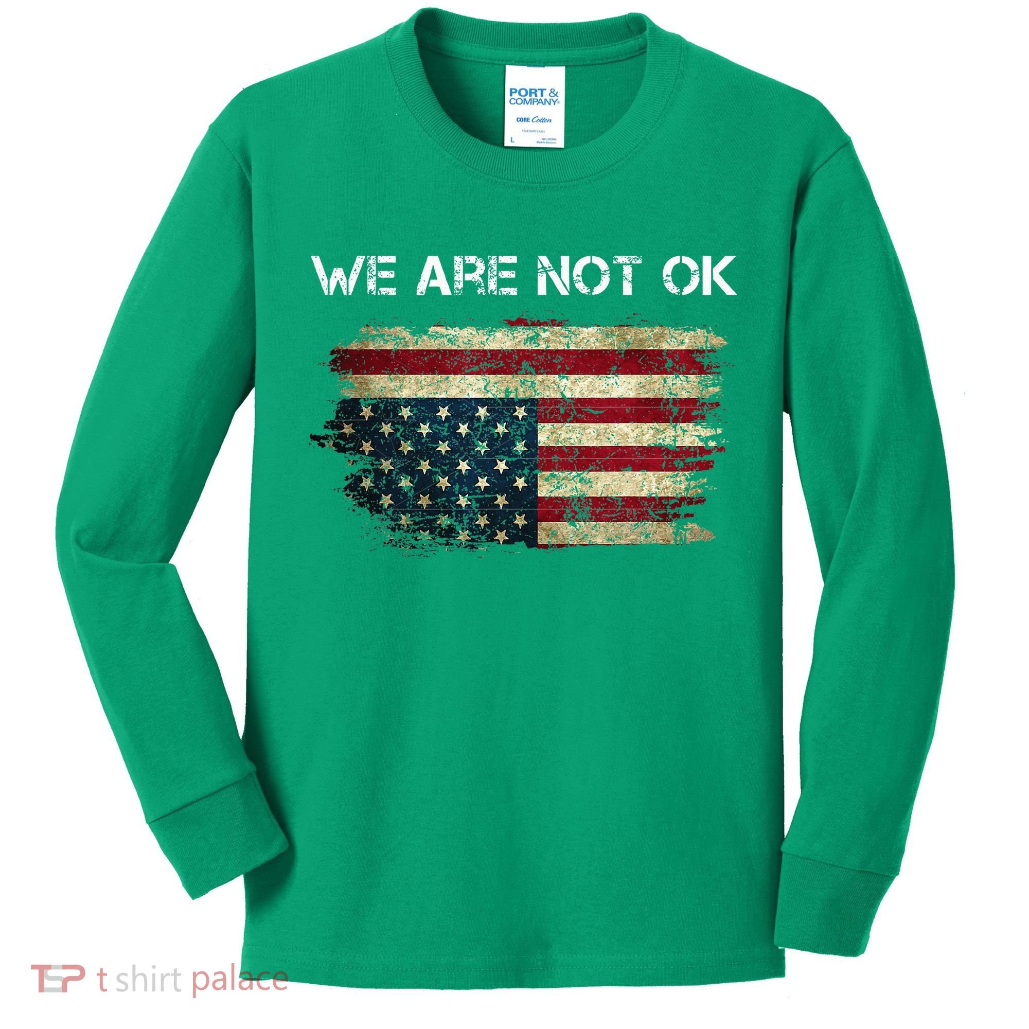 We Are Not Ok Usa Flag Upside Down Kids Long Sleeve Shirt