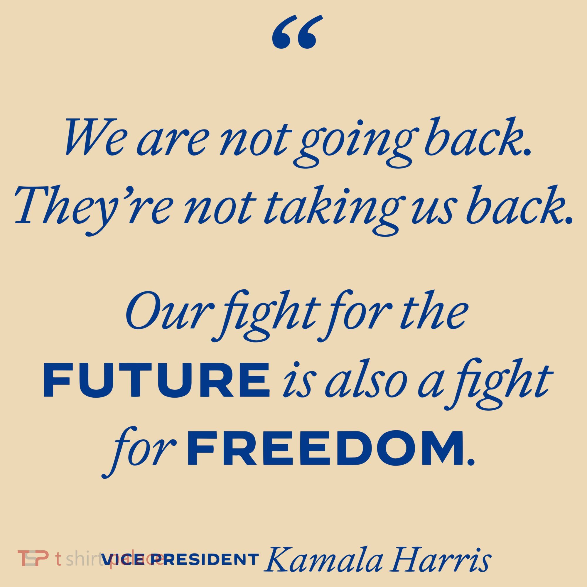 We Are Not Going Back TheyRe Not Taking Us Back Tote Bag