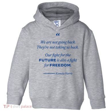 We Are Not Going Back TheyRe Not Taking Us Back Toddler Hoodie