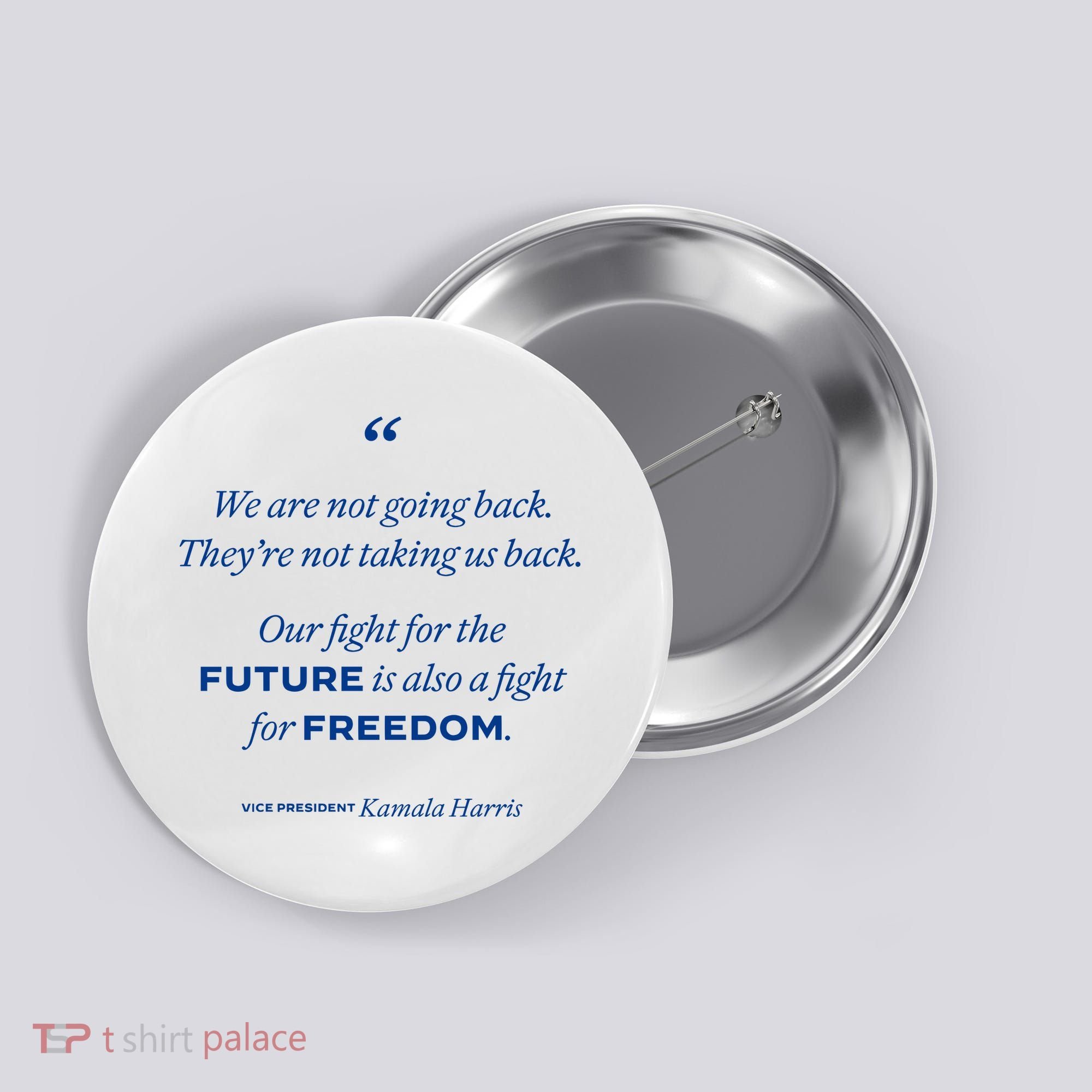 We Are Not Going Back TheyRe Not Taking Us Back Button
