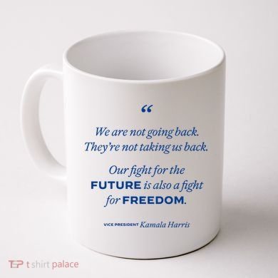 We Are Not Going Back TheyRe Not Taking Us Back Coffee Mug