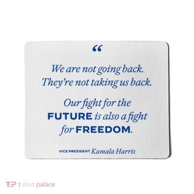 We Are Not Going Back TheyRe Not Taking Us Back Mousepad