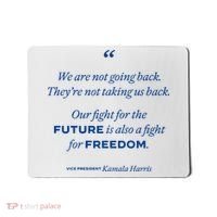 We Are Not Going Back TheyRe Not Taking Us Back Mousepad thumb 0
