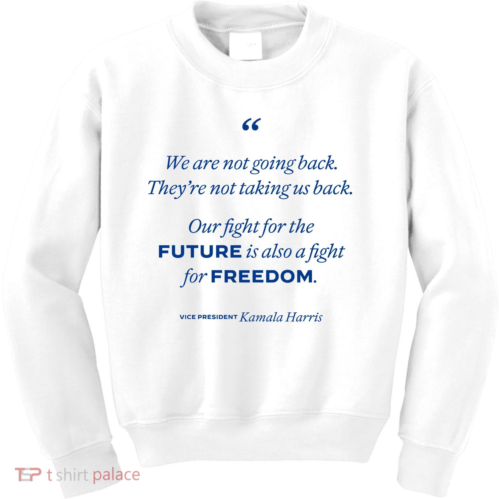 We Are Not Going Back TheyRe Not Taking Us Back Kids Sweatshirt