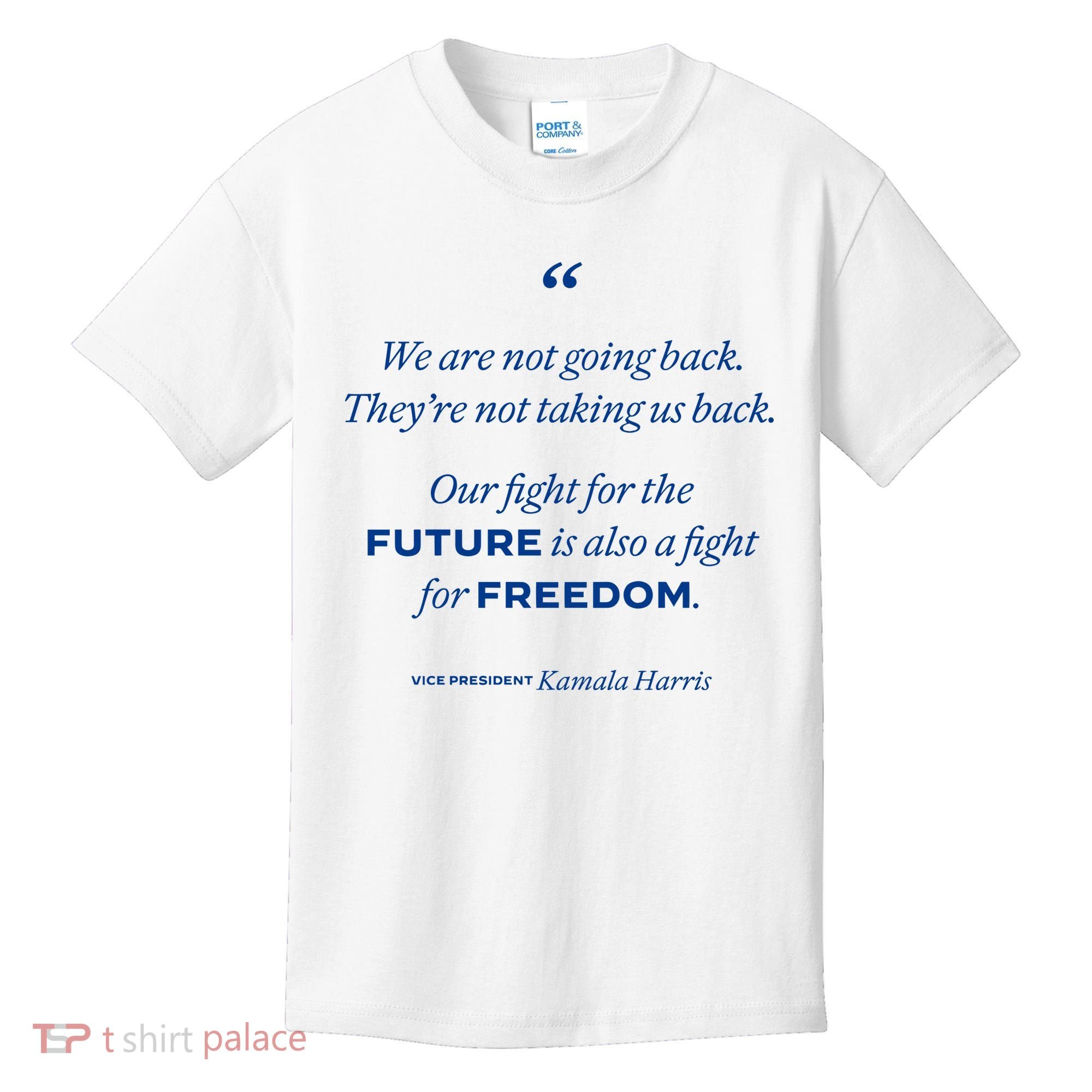 We Are Not Going Back TheyRe Not Taking Us Back Kids T-Shirt