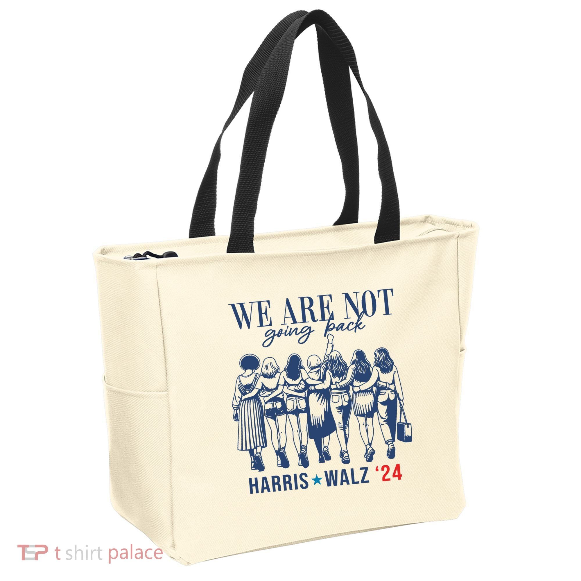 We Are Not Going Back Kamala Harris Waltz 24 Eleciton Tote Bag