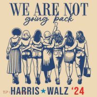 We Are Not Going Back Kamala Harris Waltz 24 Eleciton Tote Bag thumb 4