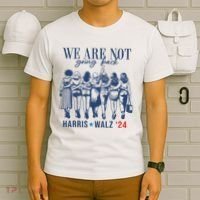 We Are Not Going Back Kamala Harris Waltz 24 Eleciton T-Shirt thumb 6