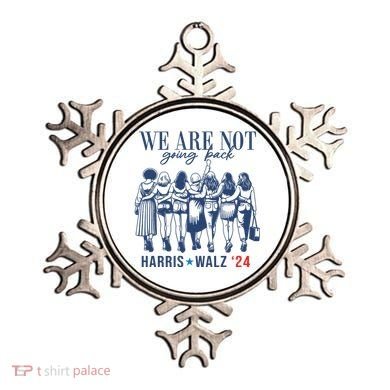 We Are Not Going Back Kamala Harris Waltz 24 Eleciton Ornament