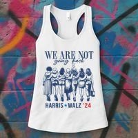 We Are Not Going Back Kamala Harris Waltz 24 Eleciton Women's Tank Top thumb 3