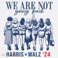 We Are Not Going Back Kamala Harris Waltz 24 Eleciton Baby Bodysuit thumb 2