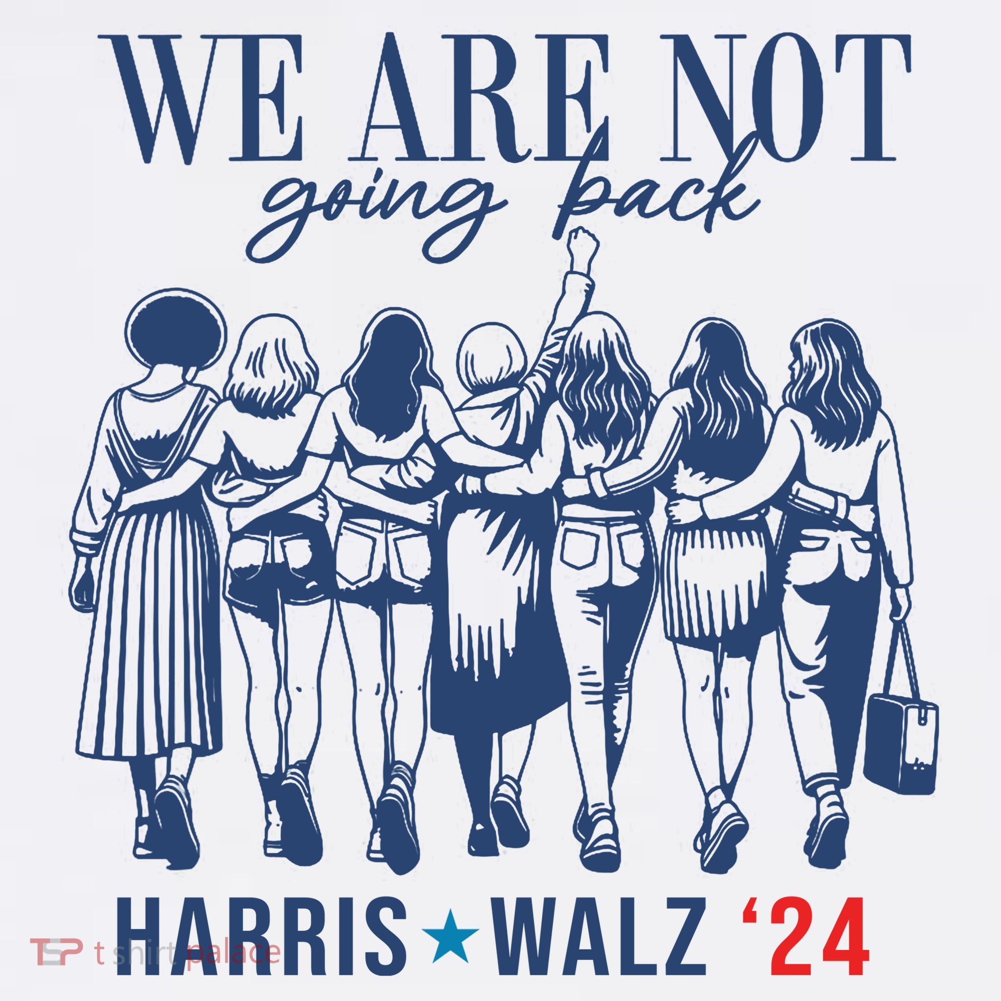 We Are Not Going Back Kamala Harris Waltz 24 Eleciton Baby Bodysuit