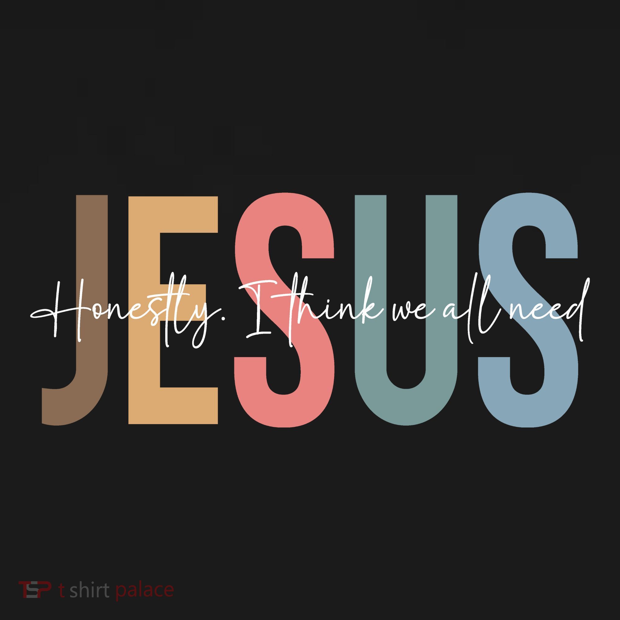 We All Need Jesus Romans 3:23 Christian Bible Verse Front & Back Women's Tank Top