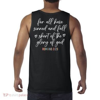 We All Need Jesus Romans 3:23 Christian Bible Verse Front & Back Tank Top back