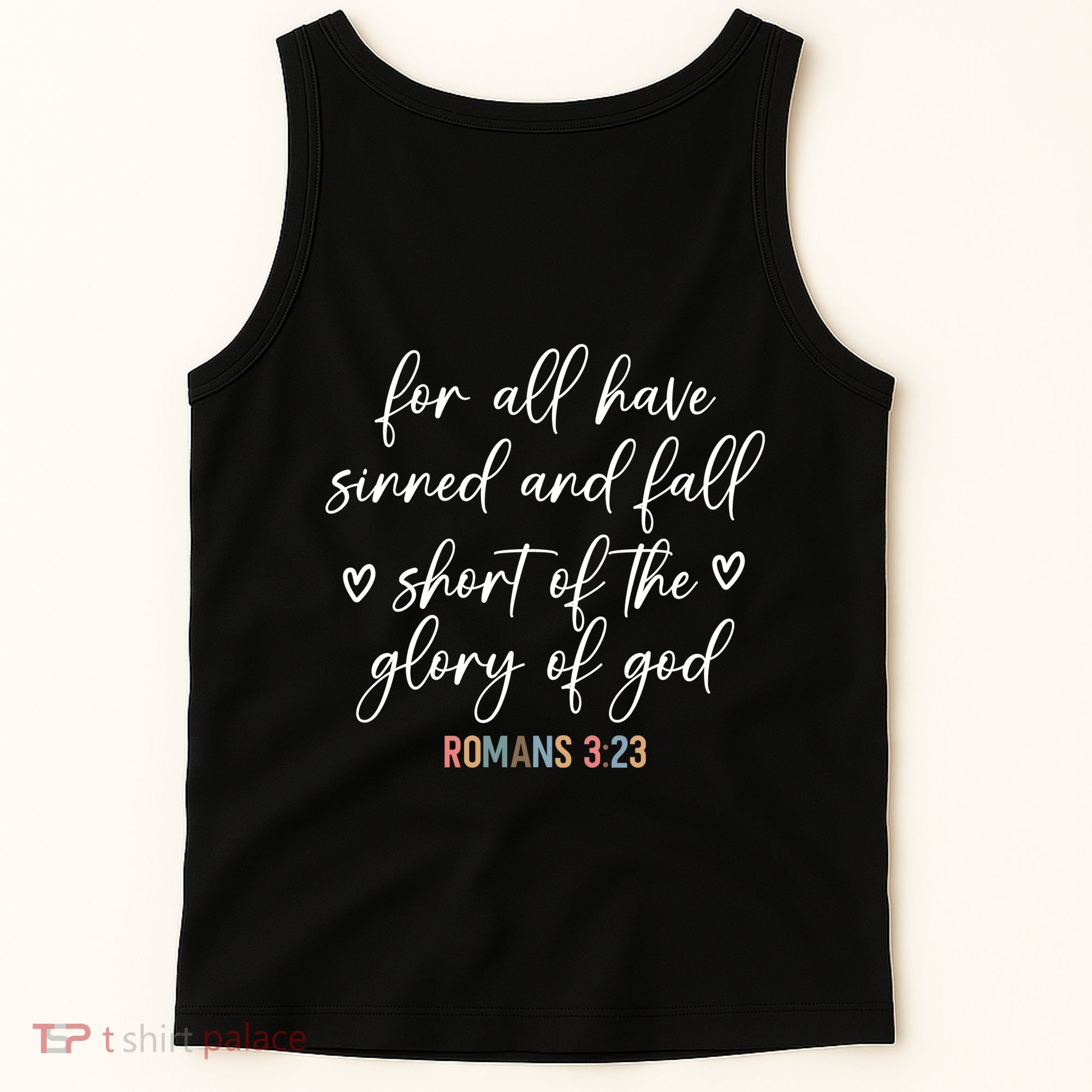 We All Need Jesus Romans 3:23 Christian Bible Verse Front & Back Tank Top