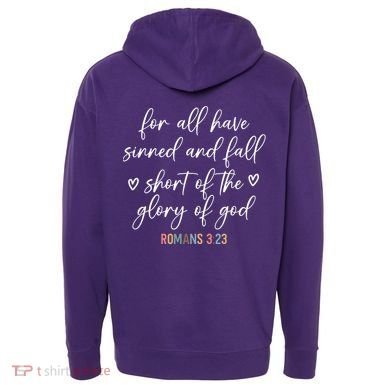 We All Need Jesus Romans 3:23 Christian Bible Verse Front & Back Hoodie back