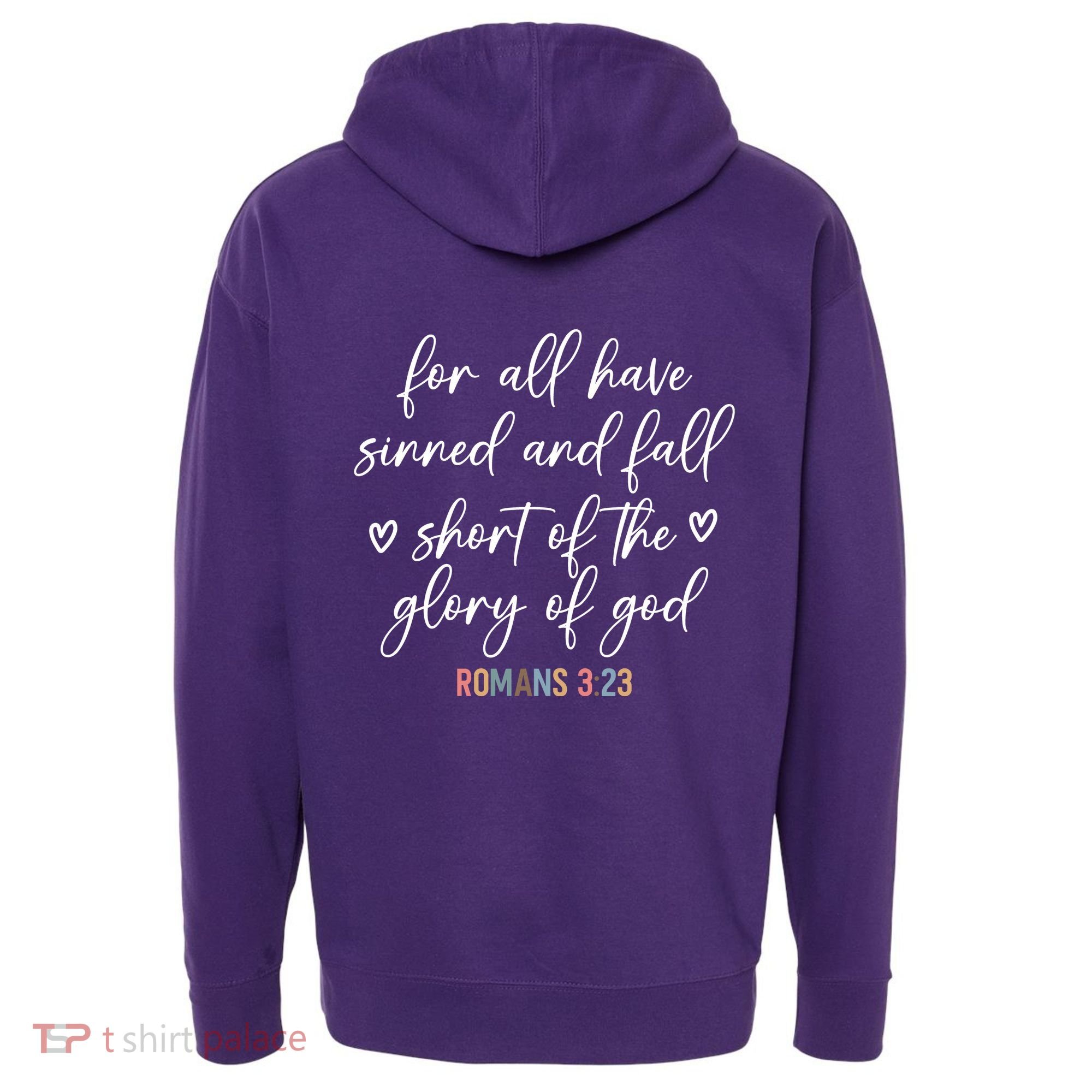 We All Need Jesus Romans 3:23 Christian Bible Verse Front & Back Hoodie