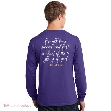 We All Need Jesus Romans 3:23 Christian Bible Verse Front & Back Long Sleeve Shirt back