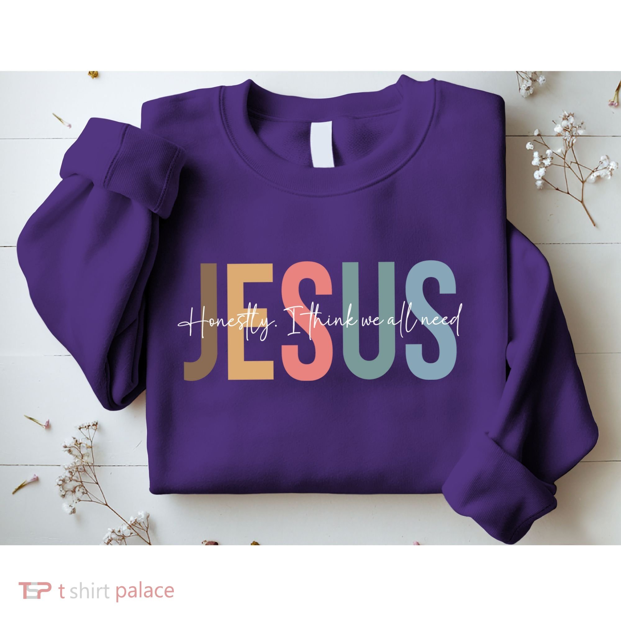 We All Need Jesus Romans 3:23 Christian Bible Verse Front & Back Sweatshirt