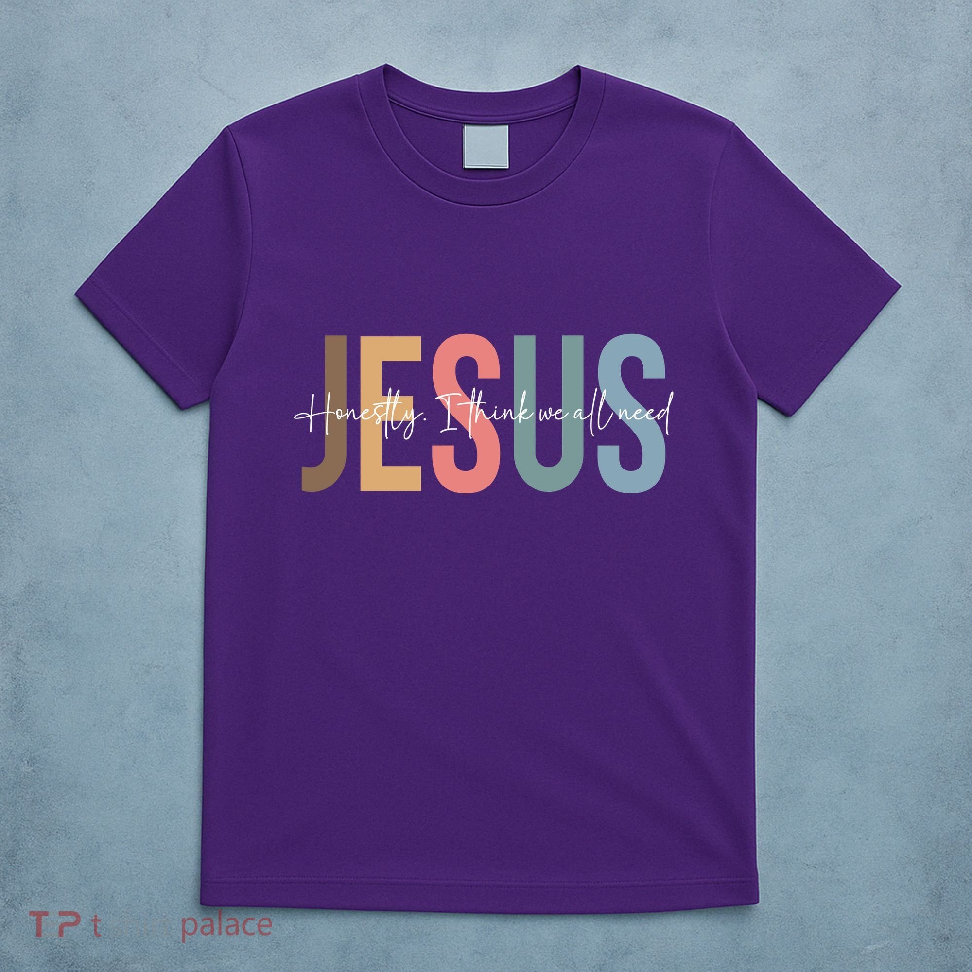We All Need Jesus Romans 3:23 Christian Bible Verse Front & Back T-Shirt