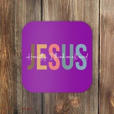 We All Need Jesus Romans 3:23 Christian Bible Verse Front & Back Coaster