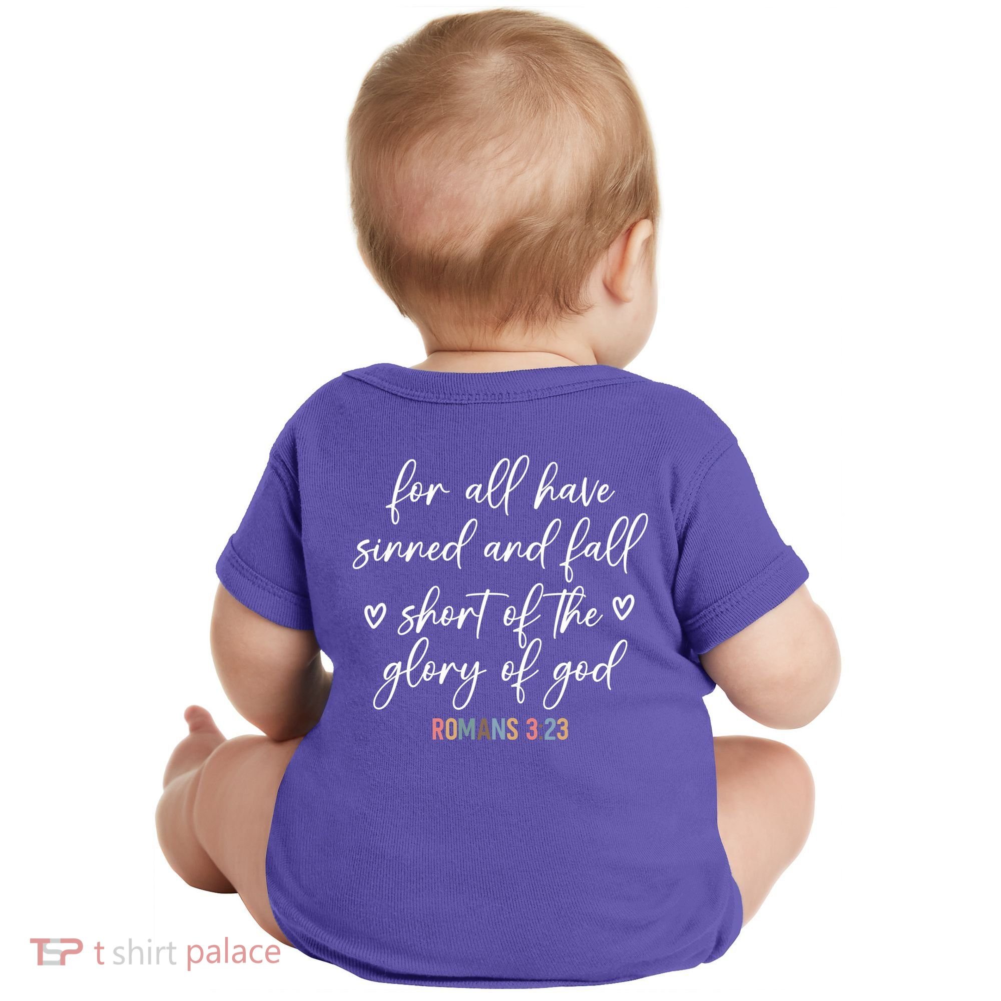 We All Need Jesus Romans 3:23 Christian Bible Verse Front & Back Baby Bodysuit