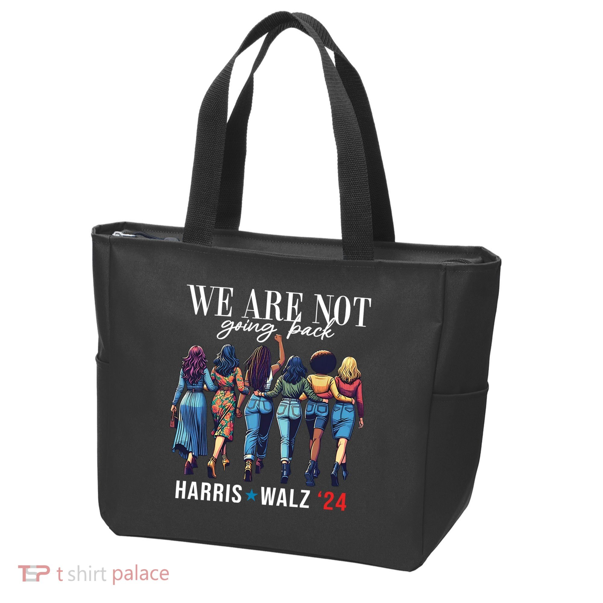 We Are Not Going Back Kamala Harris Waltz 24 Madam President Tote Bag