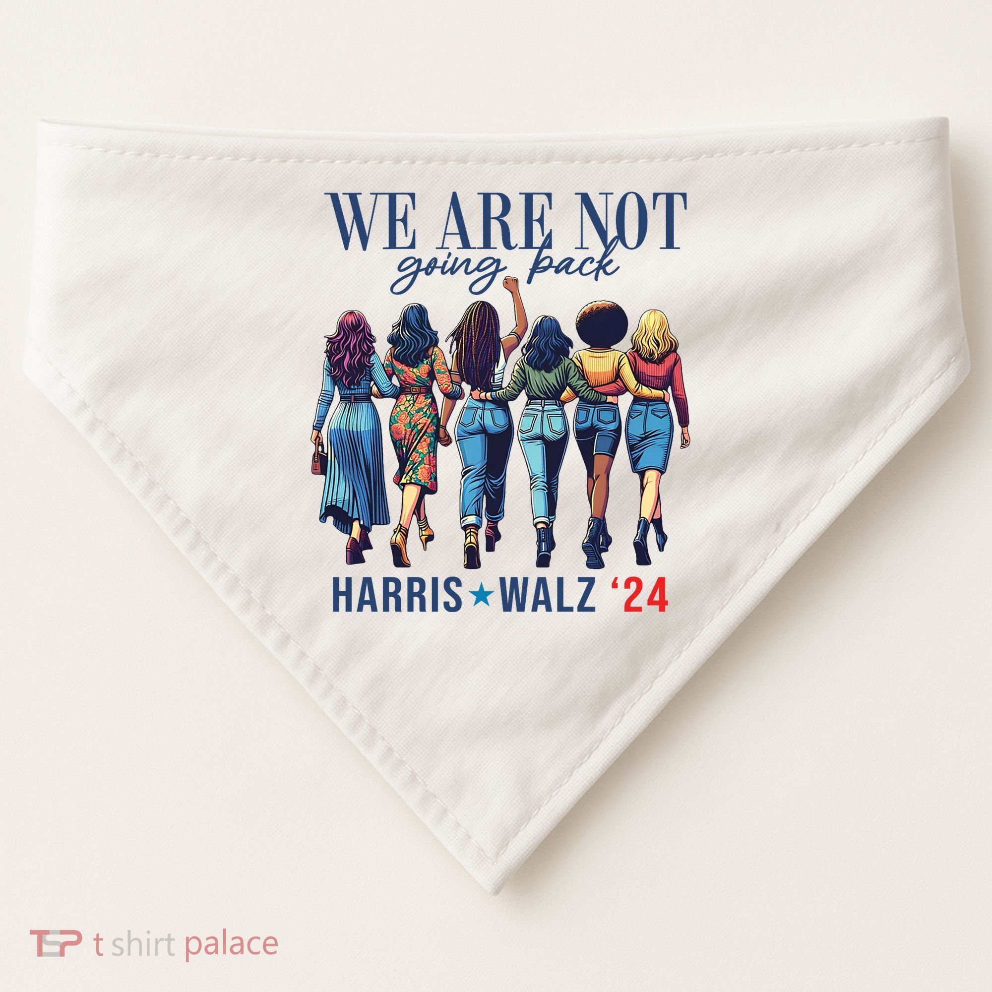 We Are Not Going Back Kamala Harris Waltz 24 Madam President USA-Made Doggie Bandana