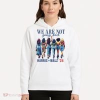 We Are Not Going Back Kamala Harris Waltz 24 Madam President Hoodie thumb 5