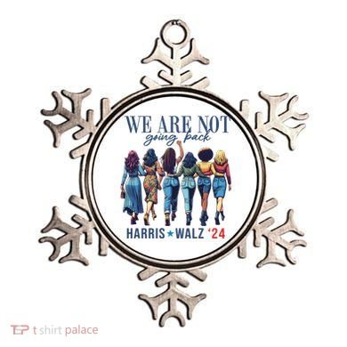 We Are Not Going Back Kamala Harris Waltz 24 Madam President Ornament