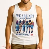 We Are Not Going Back Kamala Harris Waltz 24 Madam President Tank Top thumb 3