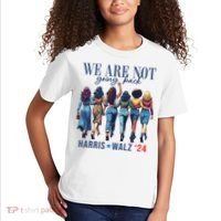 We Are Not Going Back Kamala Harris Waltz 24 Madam President Kids T-Shirt thumb 2