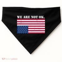 We Are Not Ok Upside Down American Flag USA-Made Doggie Bandana thumb 0