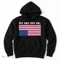 We Are Not Ok Upside Down American Flag Hoodie thumb 0