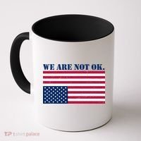 We Are Not Ok Upside Down American Flag Coffee Mug thumb 0