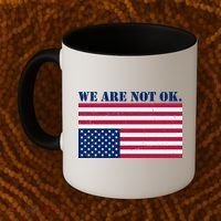 We Are Not Ok Upside Down American Flag Coffee Mug thumb 2