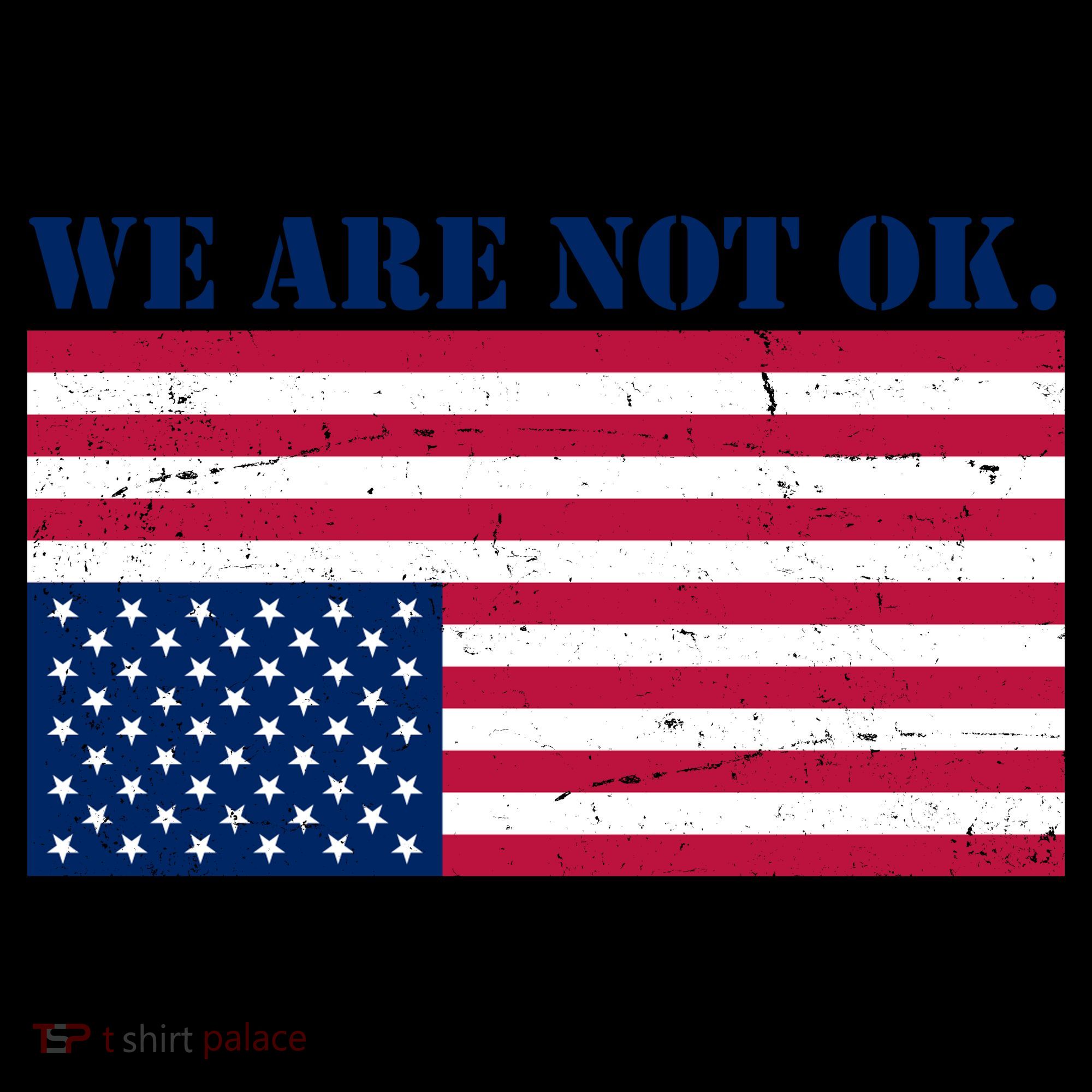 We Are Not Ok Upside Down American Flag Coffee Mug
