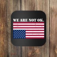 We Are Not Ok Upside Down American Flag Coaster thumb 0